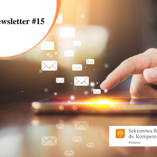 15. Newsletter Sektorowej Rady ds. Kompetencji Sektora Finansowego
