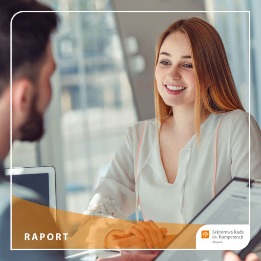 Raport Sektorowej Rady ds. Kompetencji Sektora Finansowego - "Przyszłość pracy w sektorze finansowym"