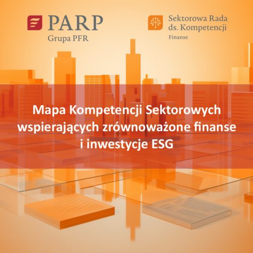 Mapa Kompetencji Sektorowych wspierających zrównoważone finanse i inwestycje ESG
